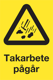 Varningsskylt Takarbete pågår - 10429