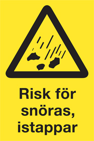 Varningsskylt Risk för snöras, istappar - 10431