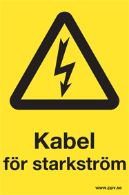 Varningsskylt Kabel för starkström - 10470