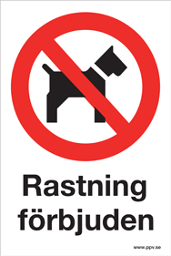 Förbudsskylt Rastning förbjuden - 10509
