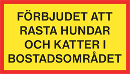 10-627 Förbjudet att rasta hundar och katter... - 10515