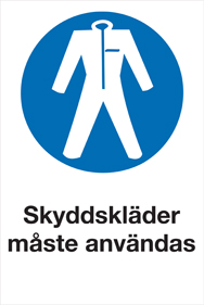 Påbudsskylt Skyddskläder måste användas - 10538