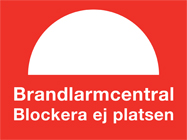Brandskylt Brandlarmcentral blockeras ej 200x150mm - 10679