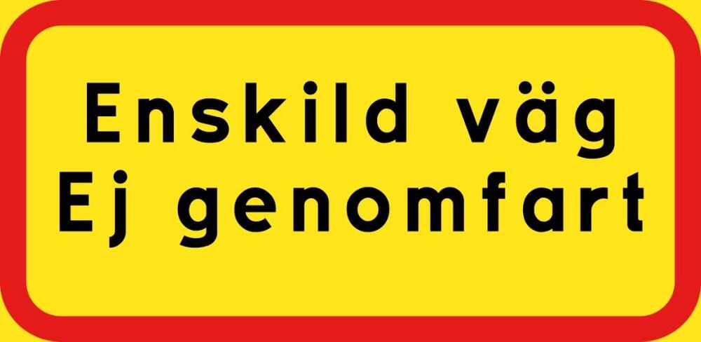 Enskild väg Ej genomfart - T71-1