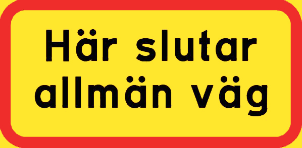 Här slutar allmän väg - TC-70