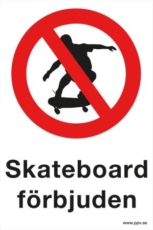 Förbudsskylt Skateboardåkning förbjuden