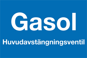 Påbudsskylt Gasol huvudavstängningsventil