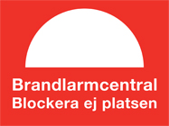 Brandskylt Brandlarmcentral blockeras ej 300x200mm