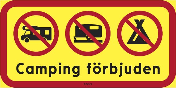Skylt - Camping förbjuden