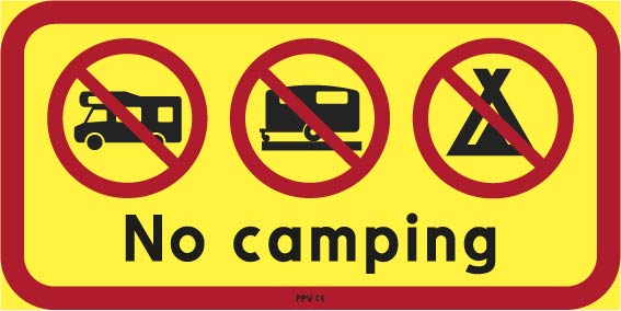 Skylt - No camping
