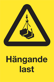 Varningsskylt Hängande last  - 10444
