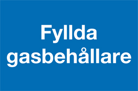 Påbudsskylt Fyllda gasbehållare - 10541