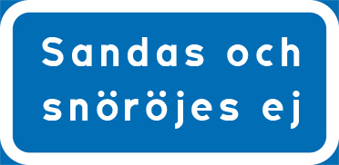 Sandas och snöröjes ej - Skylt - L01065-3